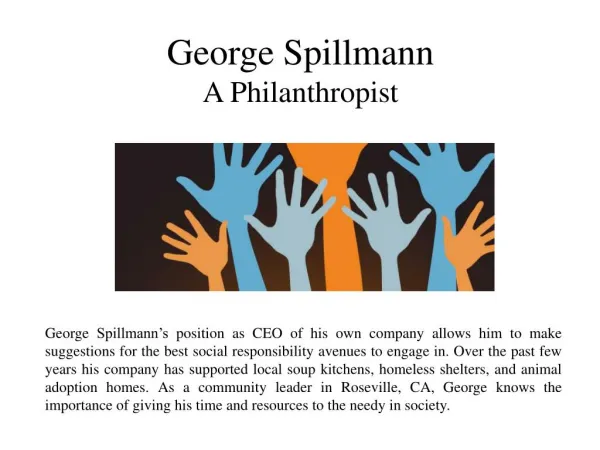 George Spillmann A Philanthropist