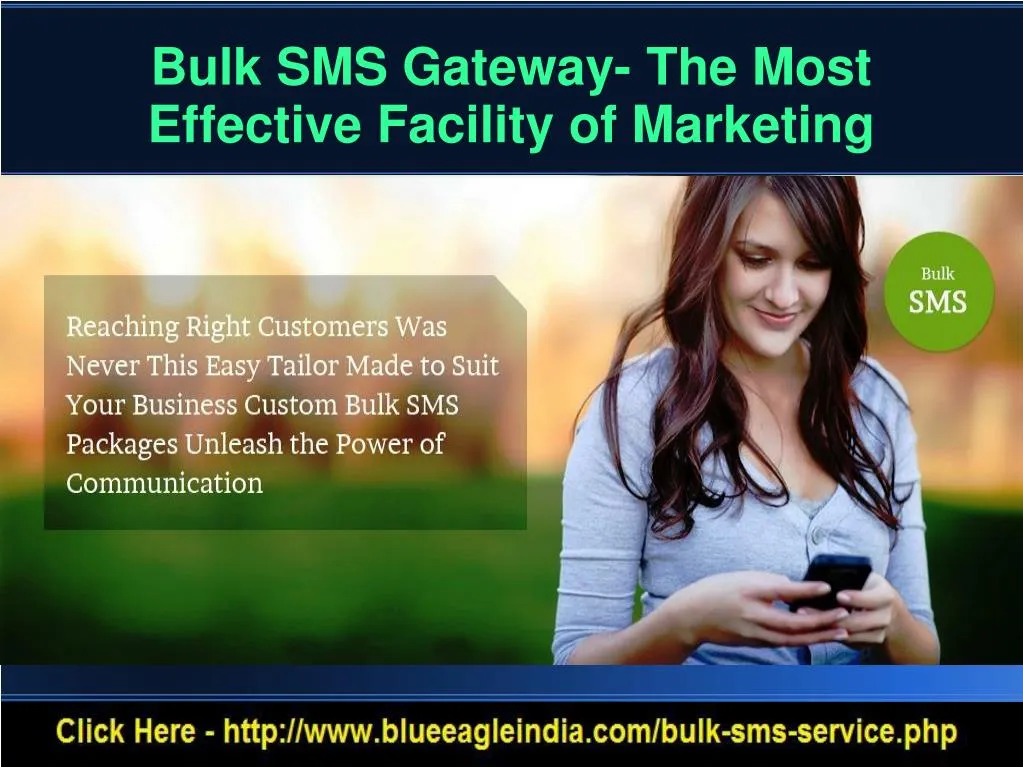 bulk sms gateway the most effective facility of marketing