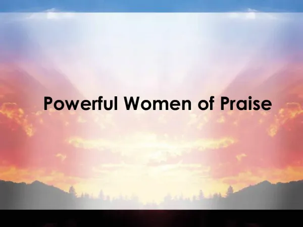 Powerful Women of Praise