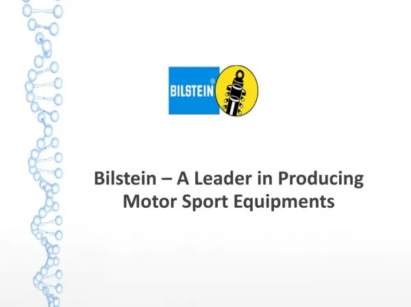 Bilstein – A Leader in Producing Motor Sport Equipments