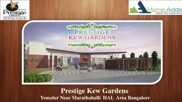 Prestige Kew Gardens- Luxury Pre launch Project In East Bangalore