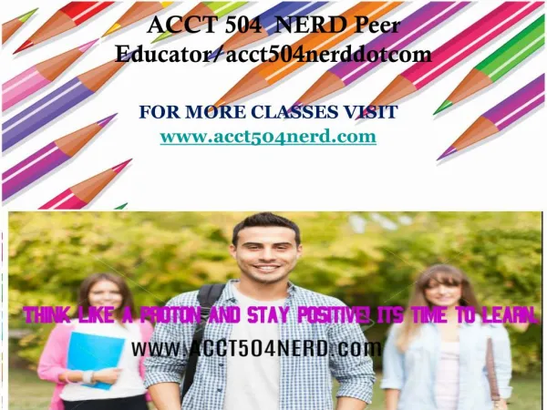 ACCT 504 NERD Peer Educator/acct504nerddotcom
