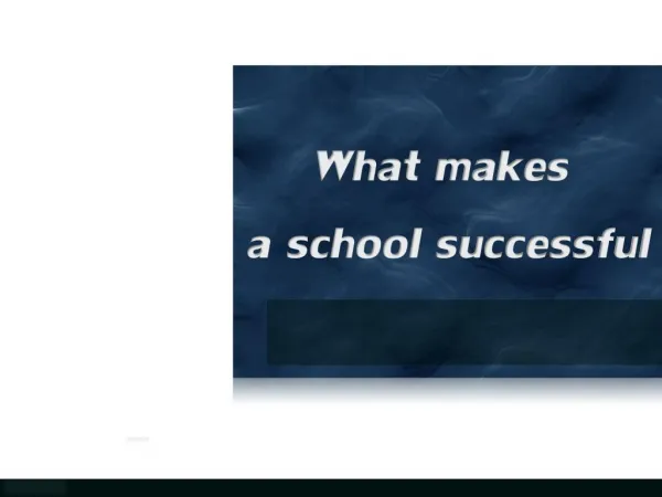 What makes a school successful