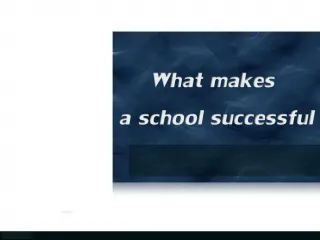 What makes a school successful - slide 1