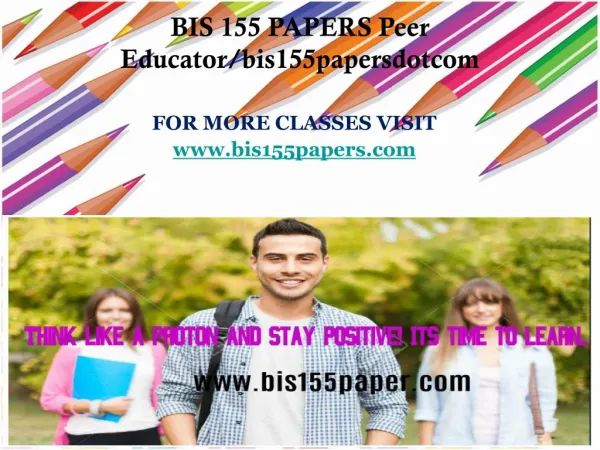 BIS 155 PAPERS Peer Educator/bis155papersdotcom