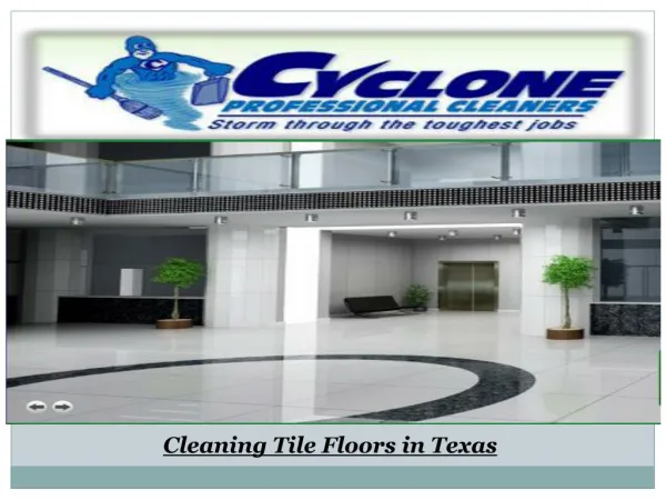 Cleaning Tile Floors‎ in Texas