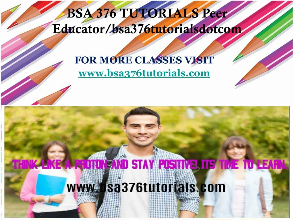for more classes visit www bs a 376tutorials com