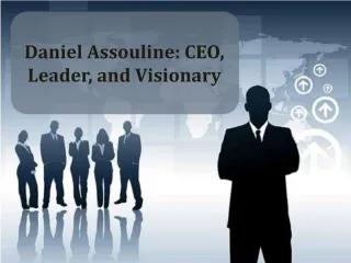 Daniel Assouline: CEO, Leader, and Visionary - slide 1