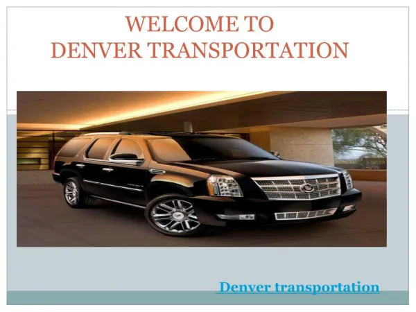 Denver Transportation | Denver Airport Shuttle Transportation