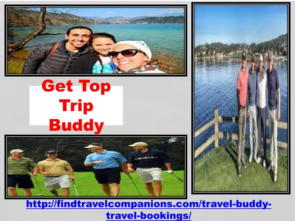 get top trip buddy