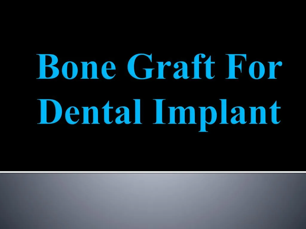 bone graft for dental implant
