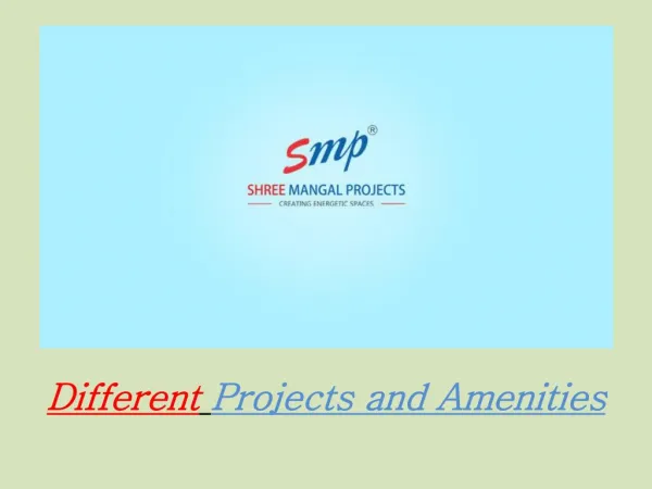 SMP Realty-Different Projects and Amenities