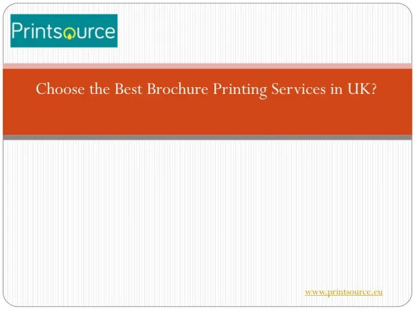 Choose the Best Brochure Printing Services in UK