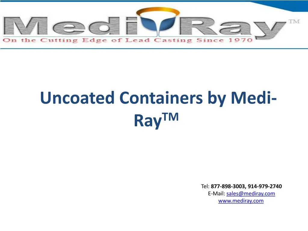 uncoated containers by medi ray tm