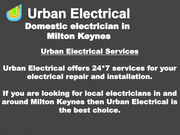 24*7 Electricians in Milton Keynes