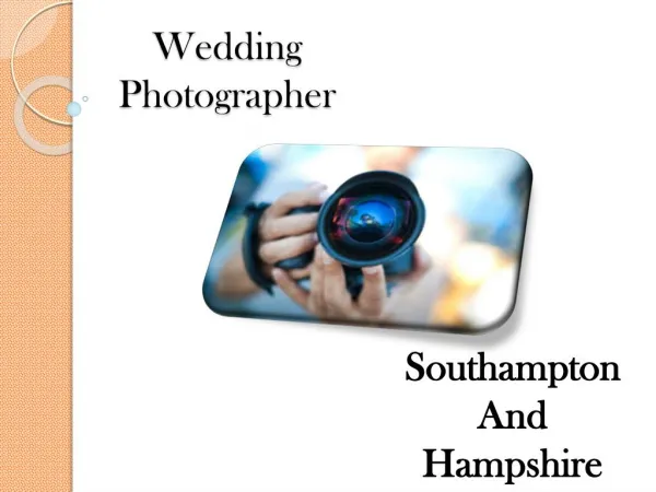 Wedding Photographer Southampton and Hampshire
