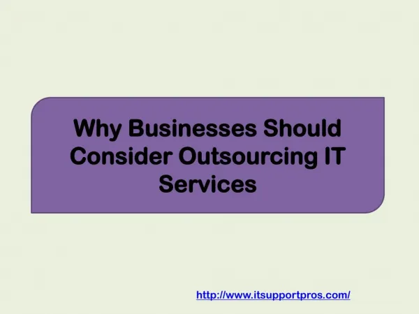 Why Businesses Should Consider Outsourcing IT Services