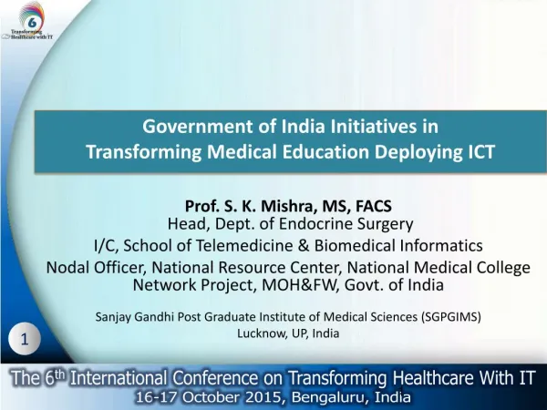 Government of India Initiatives in Transfroming Medical Education