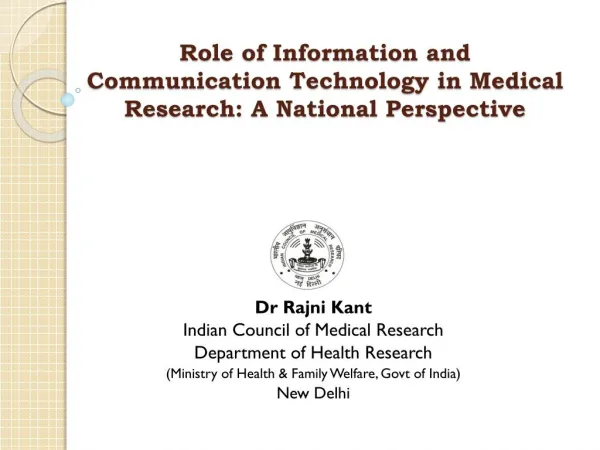 Role of Information and Communication Technology in Medical Resaerch: A National Perspective