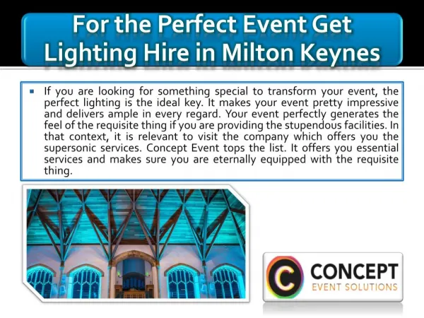 For the Perfect Event Get Lighting Hire in Milton Keynes