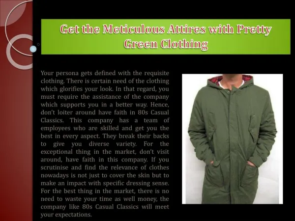 Get the Meticulous Attires with Pretty Green Clothing