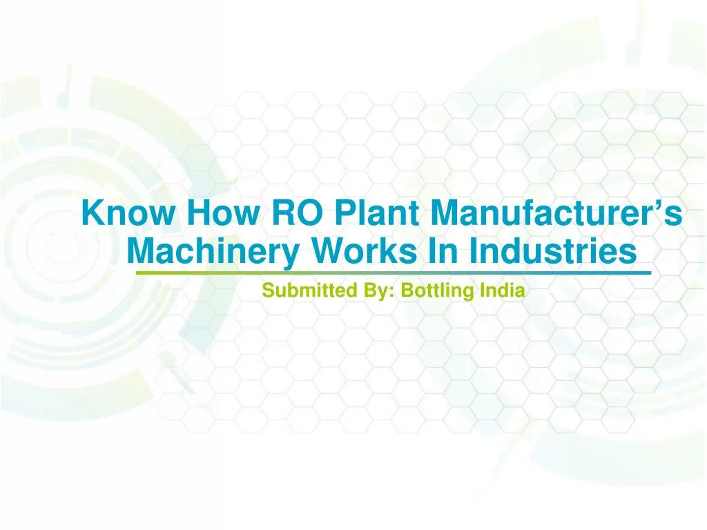 know how ro plant manufacturer s machinery works in industries