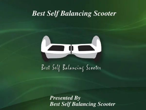 Best Self Balancing Scooter