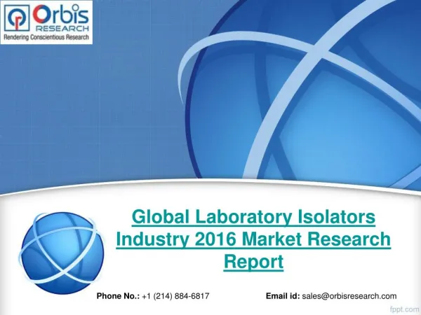 Global Laboratory Isolators Industry Research Report 2016