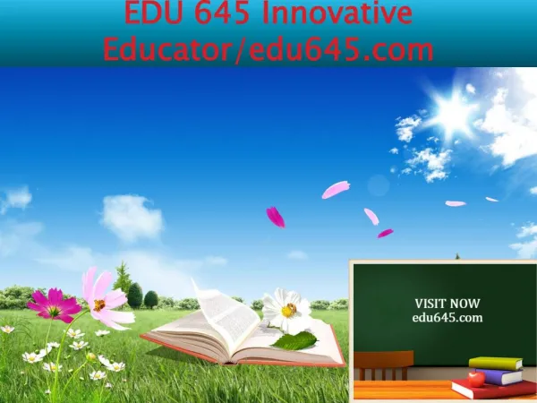EDU 645 Innovative Educator/edu645.com