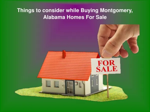 Important Points to Consider While Buying Montgomery, Alabama Homes For Sale