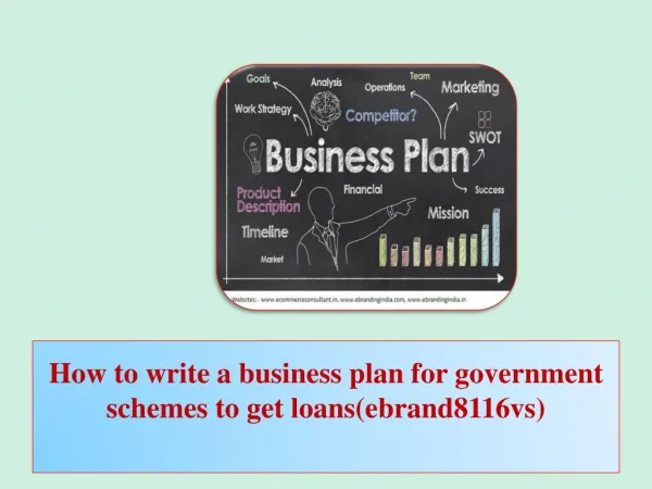 How to write a business plan for government schemes to get loans(ebrand8116vs)