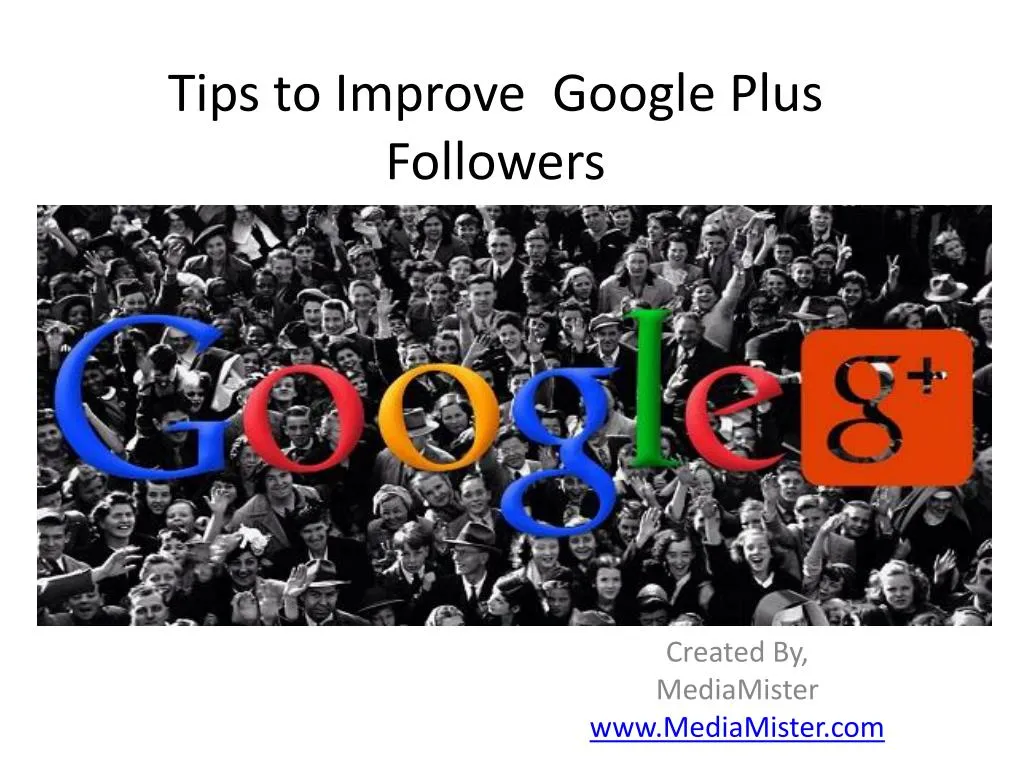 tips to improve google plus followers