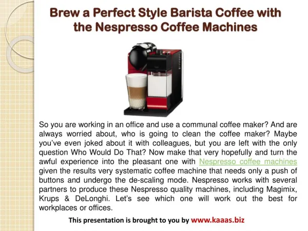 Brew a Perfect Style Barista Coffee with the Nespresso Coffee Machines