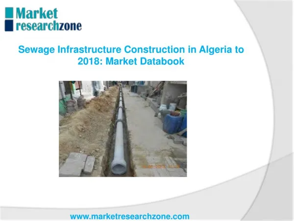 Sewage Infrastructure Construction in Algeria to 2018