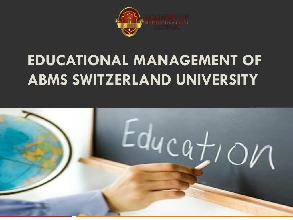 educational management of abms switzerland university