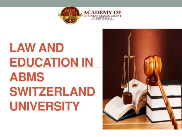 Law and education in abms switzerland university