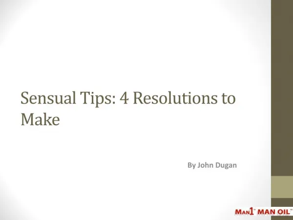 Sensual Tips: 4 Resolutions to Make