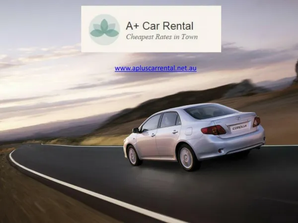 Cheap car rental melbourne - A Plus Cars Rental