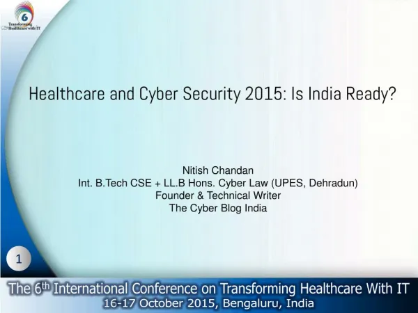 Healthcare and Cyber Security 2015 :Is India Ready?