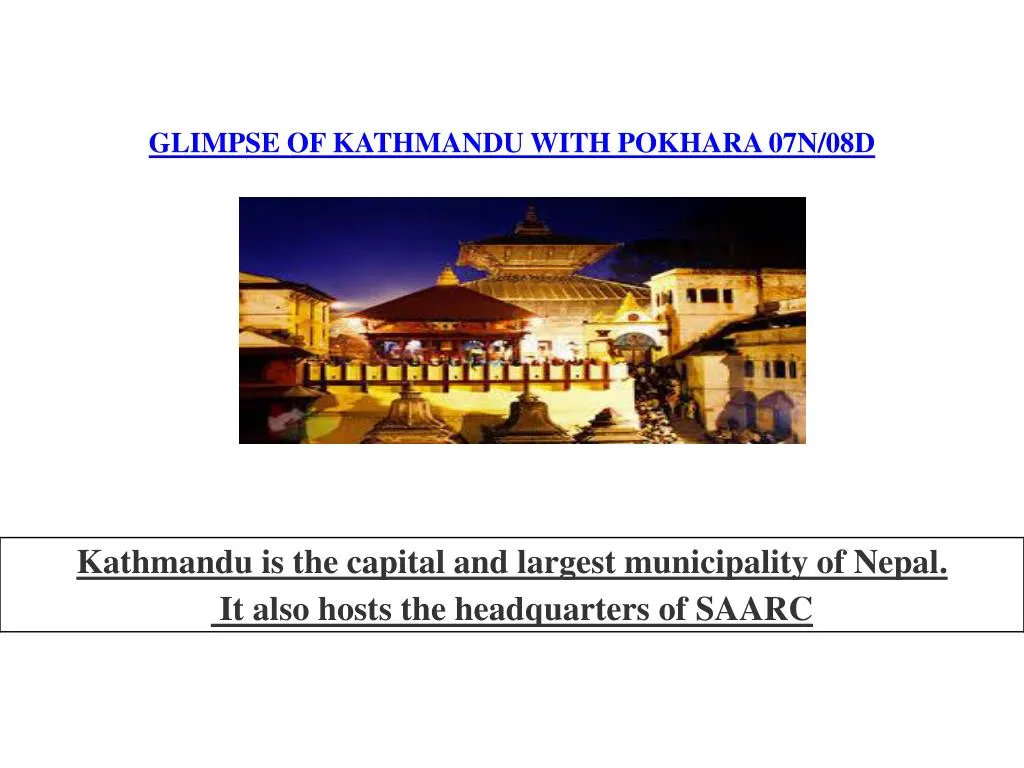 make a power point presentation on kathmandu