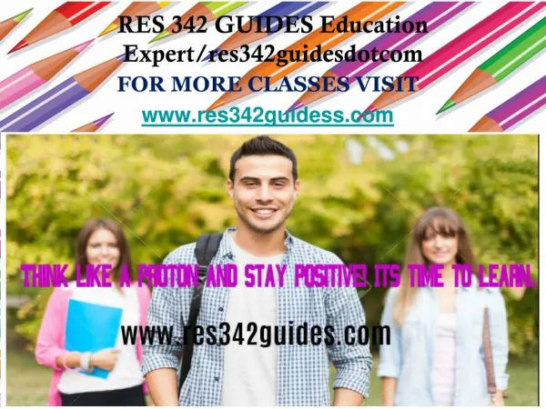 RES 342 GUIDES Education Expert/res342guidesdotcom