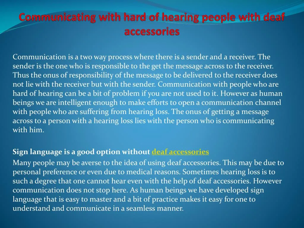communicating with hard of hearing people with deaf accessories