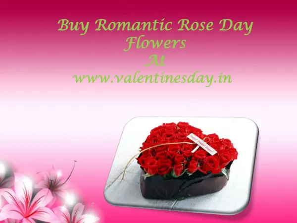 Buy Romantic Rose Day Flowers at Attractive Price!!