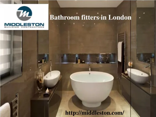 Bathroom fitters in London