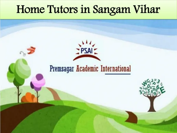 Home Tutors in Sangam Vihar - 8376-020-463