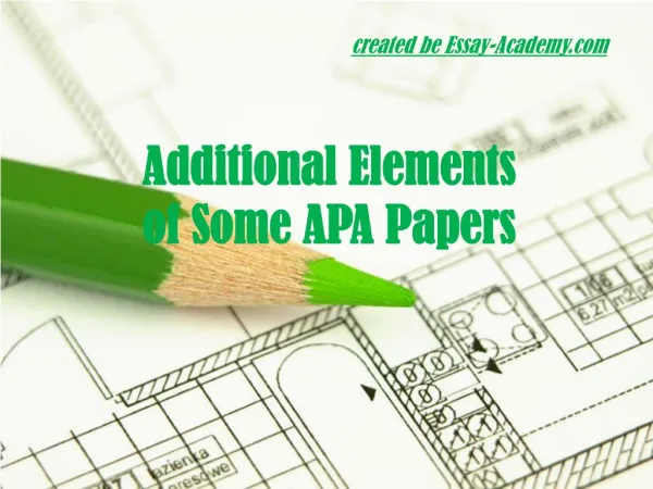 Additional Elements of some APA papers