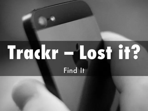 Trackr - Never Lose Anything Again!