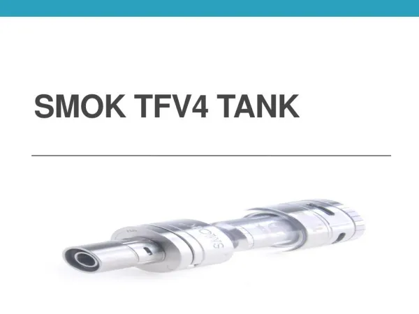 Smok TFV4 Tank