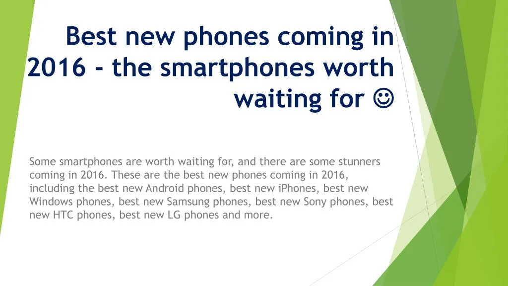 best new phones coming in 2016 the smartphones worth waiting for