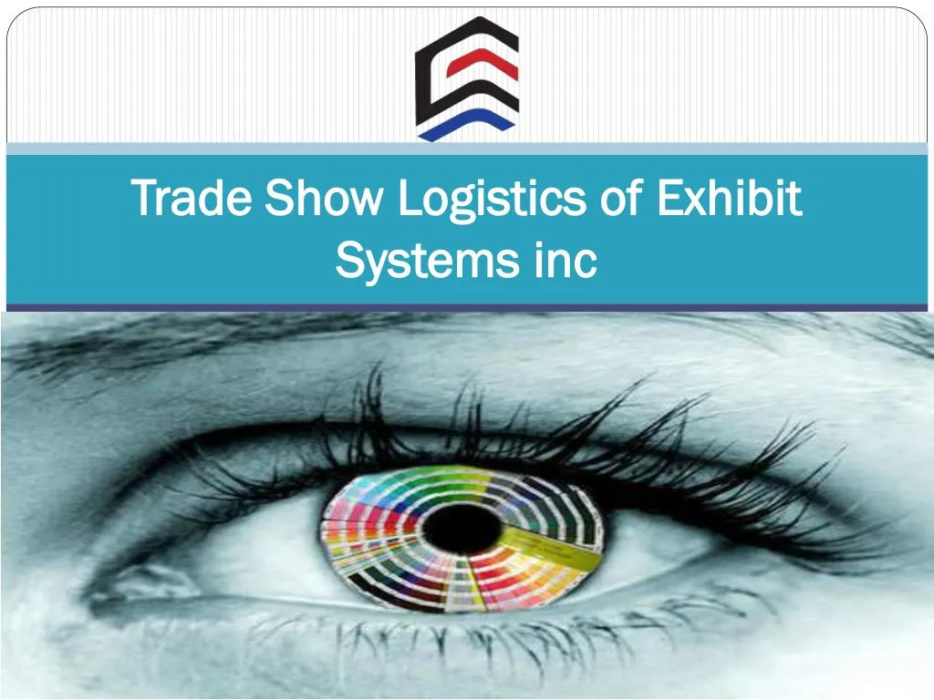 trade show logistics of exhibit systems inc